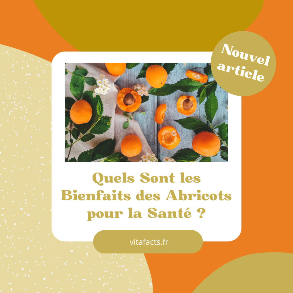 quels sont les bienfaits des abricots ?