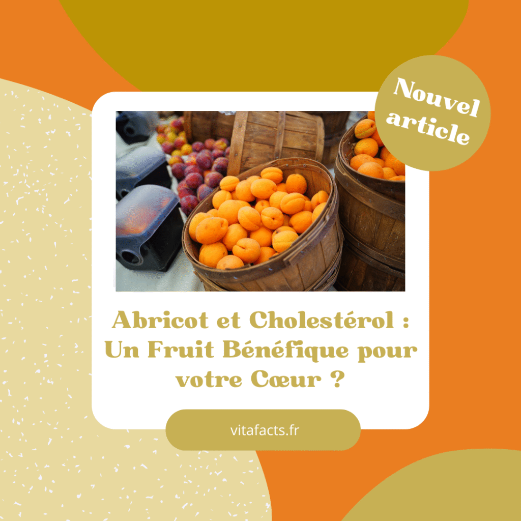 abricot et cholestérol : un fruit bénéfique pour votre coeur ?