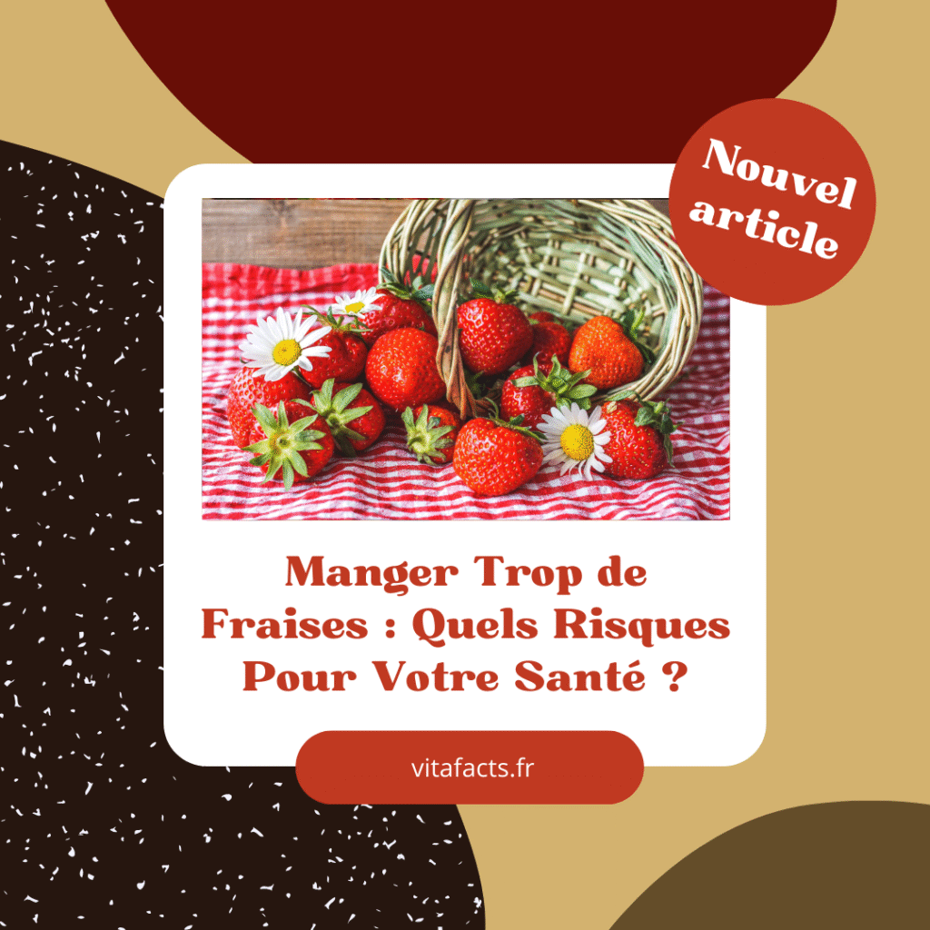 manger trop de fraises risques
