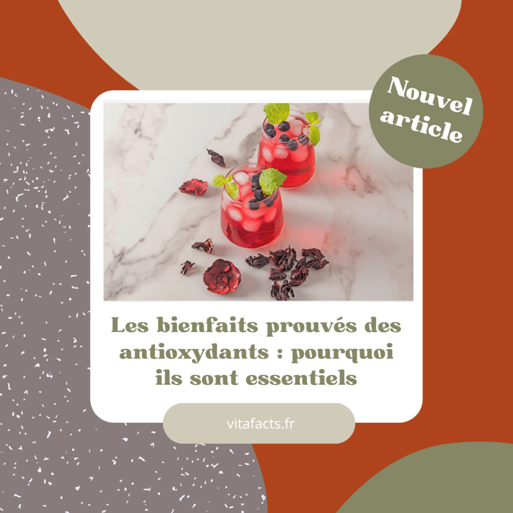 pourquoi antioxydants essentiels